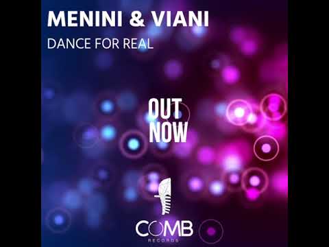 MENINI & VIANI - DANCE FOR REAL