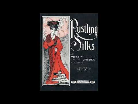 The Peerless Orchestra - Rustling Silks (Snyder) (1911)