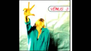 L'une va sans l'autre - Vénus 3