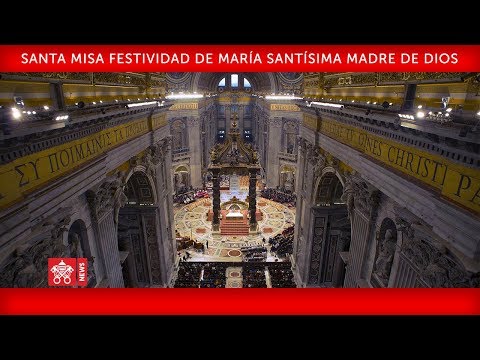 Santa Misa en la festividad de María Santísima