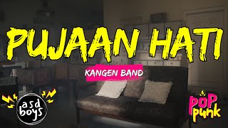 Download lagu PUJAAN HATI - KANGEN BAND | POP PUNK COVER 🎸 BY ASDBOYS mp3