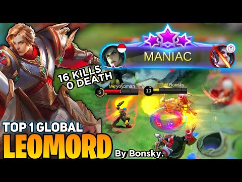 MANIAC! Leomord Aggressive Gameplay [ Top 1 Global Leomord ] By Bonsky - Mobile Legends