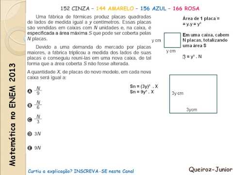 Matemática ENEM 2013 - 144 Amarelo - 152 Cinza - 156 Azul - 166 Rosa