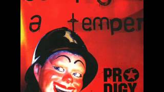 The Prodigy - Baby&#39;s Got A Temper [Full Single]