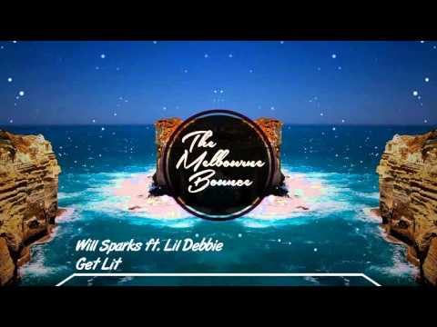 Will Sparks ft. Lil Debbie - Get Lit