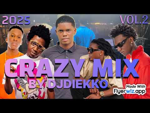 DJDIEKKO CRAZY MIX 2025 | LAW KODAK, DJ REMO, PSYCHO, HOTFIRE, KING WITJE, VITAMINE ,SEASON BAND