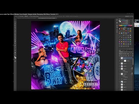 How to make Flyer Effects Mixtape Cover Graphic Designs Adobe Photoshop CS6 Effects Tutorials CC 2