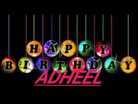 Adheel Name Happy Birthday to you Video Song Happy Birthday  Song With Names