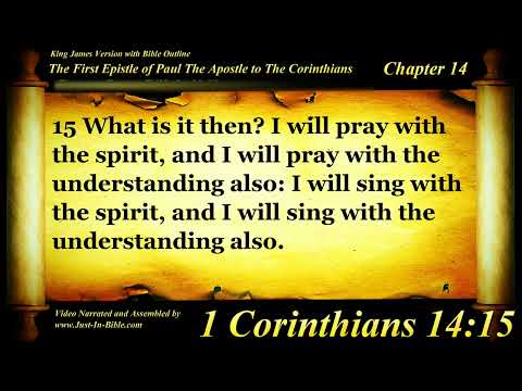 1 Corinthians Chapter 14 - Bible Book 46 - The Holy Bible KJV Read Along Audio/Video/Text