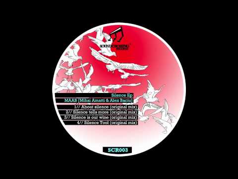 MAAB [Mihai Amatti & Alex Baciu] - Sillence Tool (SCR003)