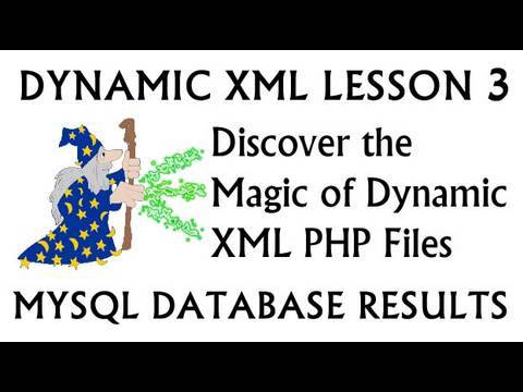 Discover Dynamic XML MySQL PHP Database Results Loop Tutorial