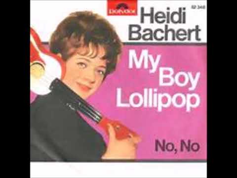 My Boy Lollipop - Heidi Bachert