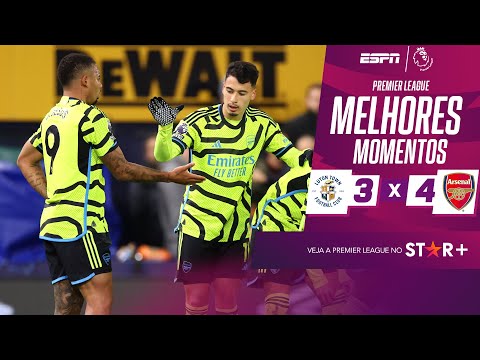 Gols e lances de Luton Town x Arsenal