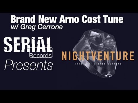 Arno Cost & Greg Cerrone - Nightventure (Original Mix HQ)