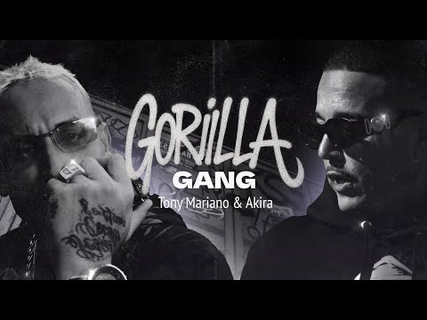 GORILLA GANG - TONY MARIANO & AKIRA (Prod. Villeroy) [CLIPE OFICIAL]