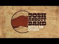 Josh Abbott Band - Settle Me Down