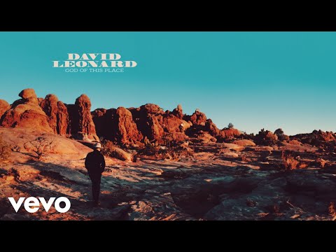 David Leonard - God of This Place (Lyric Video)