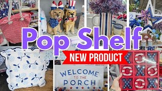 Pop Shelf NEW Patriotic Finds 🇺🇸 | Red White & Blue Home Decor + Summer Must Haves 2026
