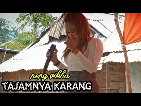 Tajamnya Karang Cover Neng Vikha - Annisa Music