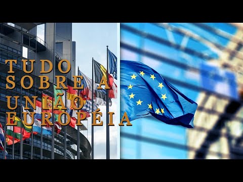 SAIBA COMO FUNCIONA A UNIÃO EUROPÉIA