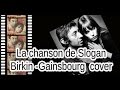 La chanson de Slogan - Birkin / Gainsbourg cover ...