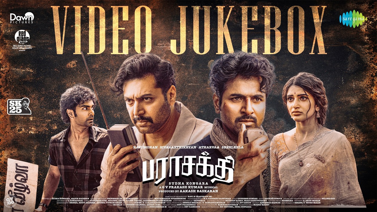 Parasakthi - Video Jukebox | Sivakarthikeyan | Ravi Mohan | Atharvaa | Sreeleela | GV Prakash