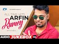 All Time Hits Arfin Rumey Audio Jukebox 02 Bangla Song 2024 Rumey Best Song