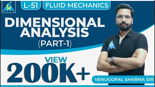Fluid Mechanics | Module 6 | Dimensional Analysis | Part - 1 | (Lecture 51)
