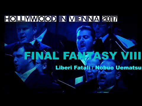 FINAL FANTASY VIII by Nobuo Uematsu [Hollywood in Vienna 2017]