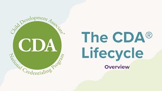 The CDA® Lifecycle - Overview