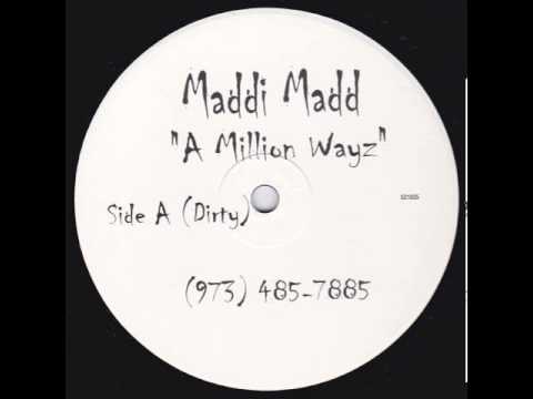 Maddi Madd feat Rah Digga, Young Zee - A Million Wayz