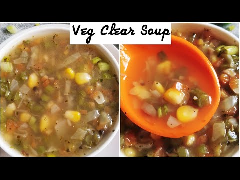 Veg Clear Soup Recipe| Vegetable Soup| Easy & Healthy...