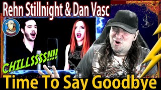 Metal Singer Reacts! Time To Say Goodbye - Andrea Bocelli Sarah Brightman Rehn Stillnight & Dan Vasc