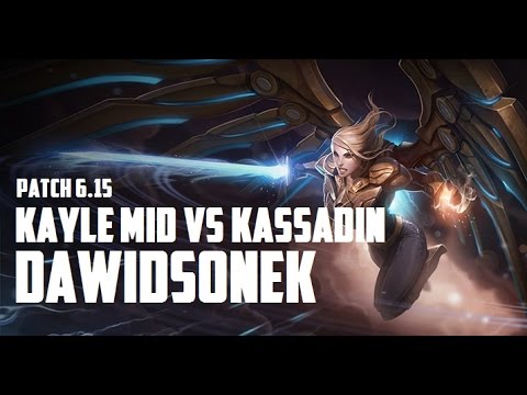 Best Kayle World - "Dawidsonek" in Midlane vs Kassadin | Challenger | Patch 6.15