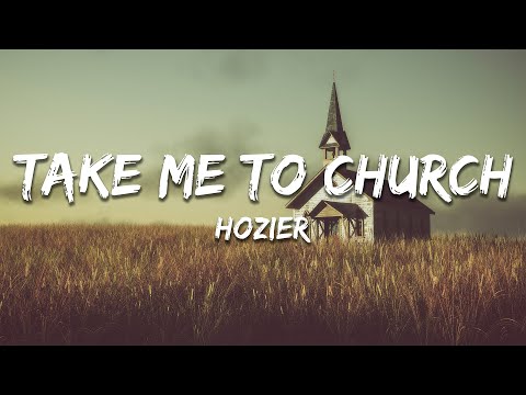 Hozier - Take Me To Church (Lyrics)