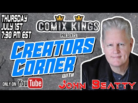 Creators Corner with John Beatty