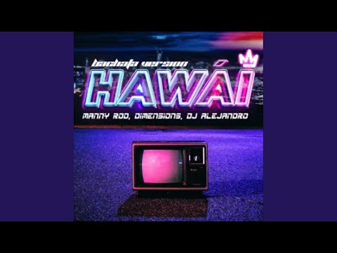 Hawai (Bachata Version)