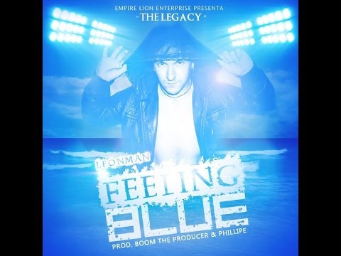 LeónMan - Feeling Blue #TheLegacy