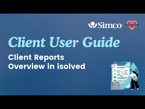 Client Reports Overview In Isolved Client User Guide