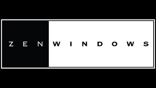 Welcome to Zen Windows!