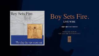 Boysetsfire "Live Wire"