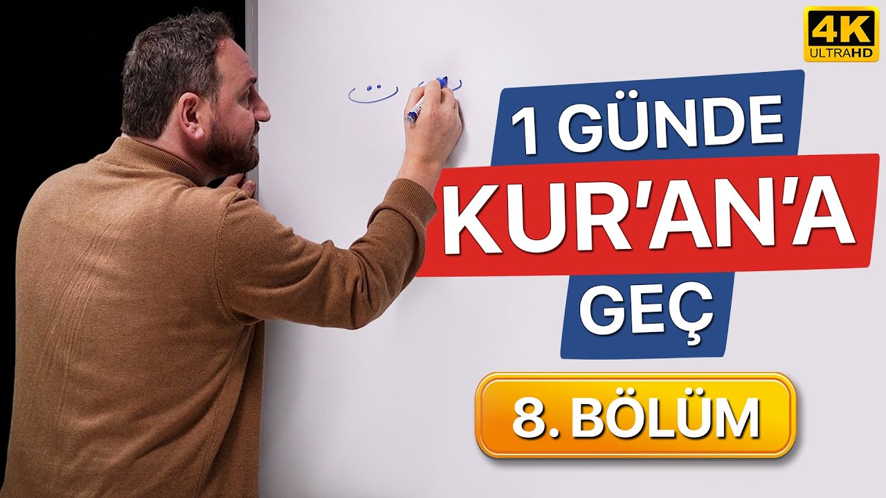 Bir Günde Kuran Okumayı Öğren - 8. Bölüm (Kolay ve Hızlı)