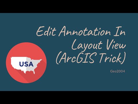 ArcGIS Trick. Edit Annotation From The Layout View