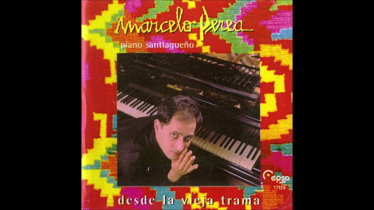 Para Ale Chacarera Marcelo Perea   Piano Santiagueño   Desde la vieja trama