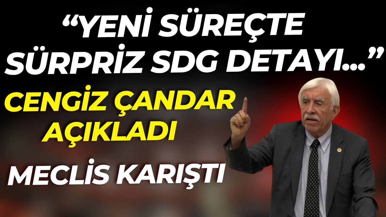 DEM Partili Cengiz Çandar yeni süreci SDG sürprizini mecliste duyurdu!