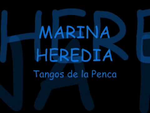 MARINA HEREDIA - Tangos de Graná