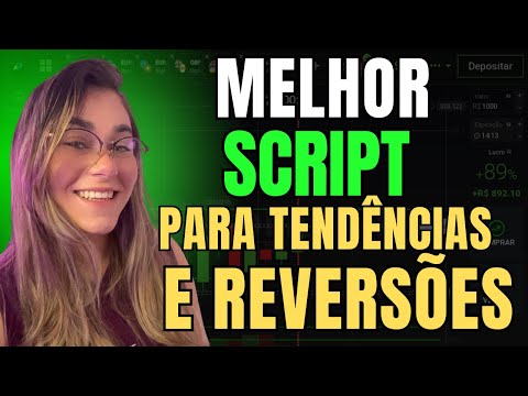 ???? MELHOR SCRIPT DE REVERSÕES E TENDÊNCIAS- SAIBA COMO OPERAR COM O MELHOR SCRIPT DE 2025 ✅