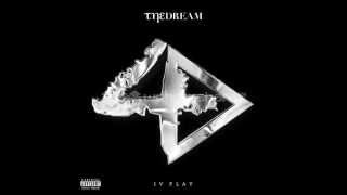 The Dream - Turnt Feat. Beyonce 2 Chainz (IV Play)