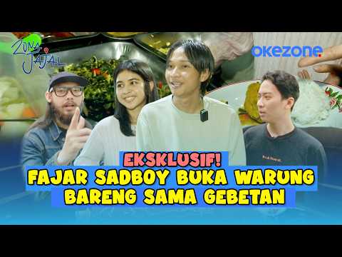 ZONA JAJAL #14 - Eksklusif! Fajar Sadboy Buka Warung Bareng Sama Gebetan