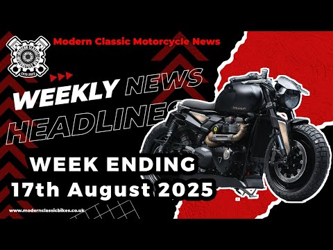 Top Modern Classic Motorcycle News You Can’t Miss - 17th August 2025